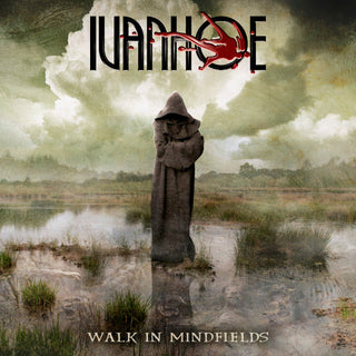Ivanhoe- Walk In Minefields