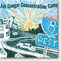 Jon Cougar Concentration Camp- 8 West / So Much For Unity