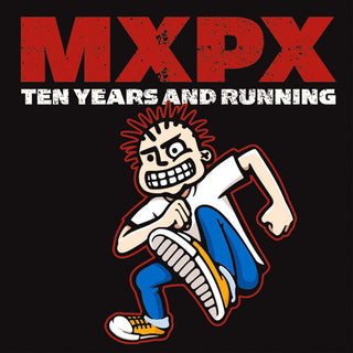 MXPX- Ten Years And Running