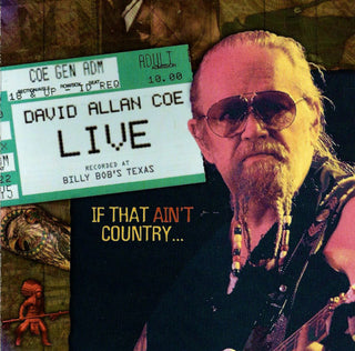 David Allan Coe- Live (If That Ain't Country...)