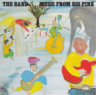 The Band- Music From Big Pink