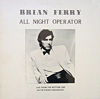 Brian Ferry (Roxy Music)- All Night Operator
