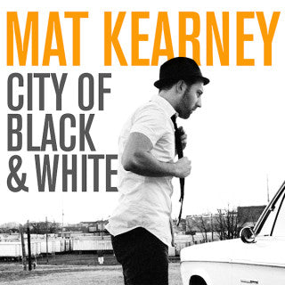 Mat Kearney- City Of Black & White