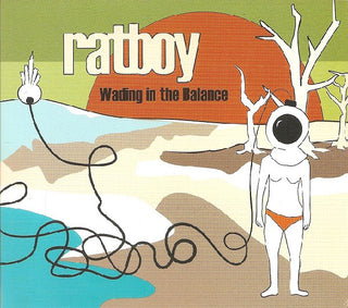 Ratboy- Wading In The Balance