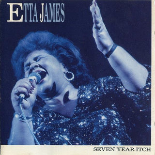 Etta James- Seven Year Itch