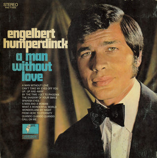 Englebert Humperdinck- A Man Without Love (Used Vinyl)