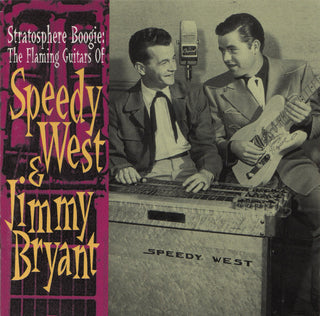Speedy West & Jimmy Bryant- Stratosphere Boogie: The Flaming Guitars Of Speedy West & Jimmy Bryant