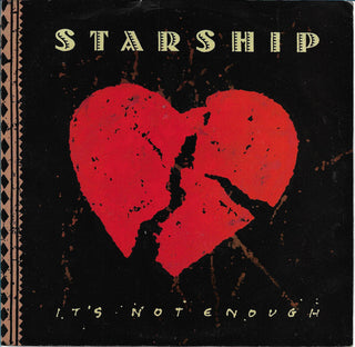 Starship- It's Not Enough / Love Among The Cannibals