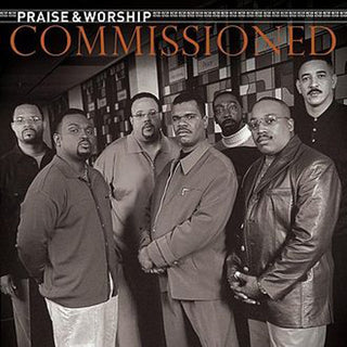 Commisioned- Praise And Worship
