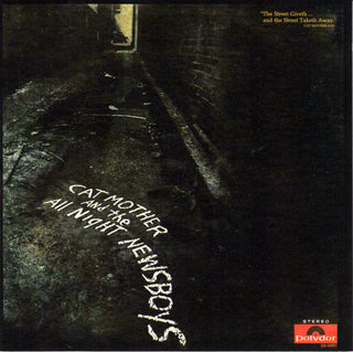 Cat Mother And The All Night Newsboys- The Street Giveth... The Street Taketh Away
