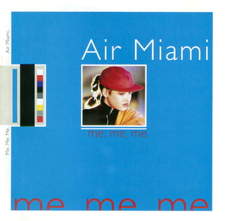 Air Miami- Me. Me. Me.