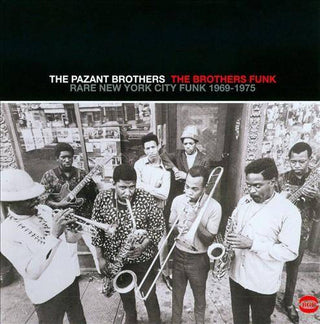 The Pazant Brothers – The Brothers Funk: Rare New York City Funk 1969-1975