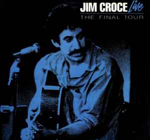 Jim Croce- Jim Croce Live: The Final Tour (RSD24 Translucent Blue Vinyl) (Used Vinyl)