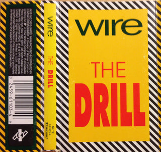 Wire - The Drill