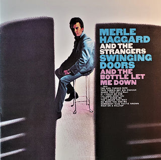 Merle Haggard And The Strangers- Swinging Doors (And The Bottle Let Me Down)