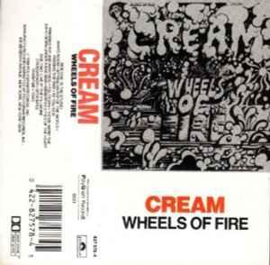 Cream- Wheels Of Fire