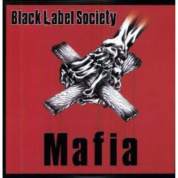 Black Label Society- Mafia (2013 Reissue) (Used Vinyl)