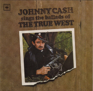 Johnny Cash- Sings The Ballads Of The True West