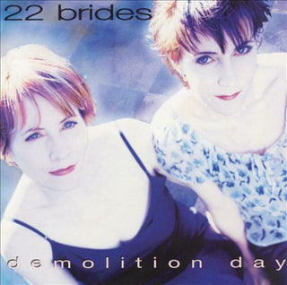 22 Brides- Demolition Day