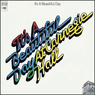 Its A Beautiful Day- At Carnegie Hall