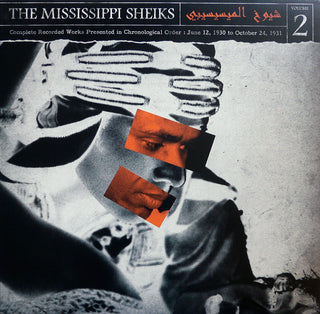 Mississippi Sheiks- Complete Recorded Works Presented In Chronological Order, Vol. 2 (Light Pressing Indents)