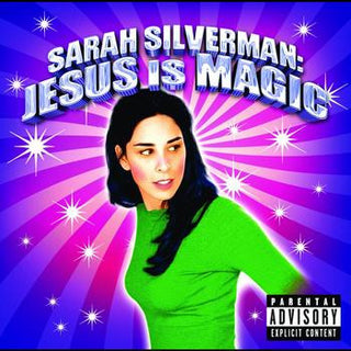 Sarah Silverman- Jesus Is Magic