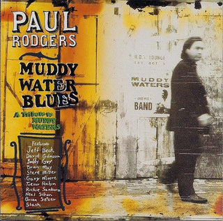 Paul Rodgers (File w/Bad Company)- Muddy Water Blues: A Tribute To Muddy Waters