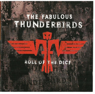 Fabulous Thunderbirds- Roll Of The Dice