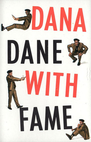 Dana Dane- Dana Dane With Fame