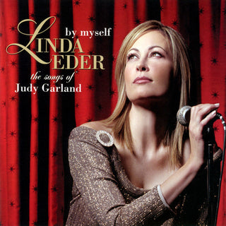 Linda Eder – By Myself: The Songs Of Judy Garland