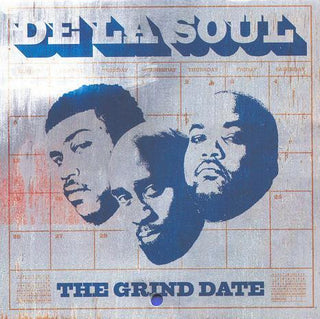 De La Soul- The Grind Date