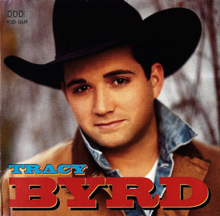 Tracy Byrd- Tracy Byrd