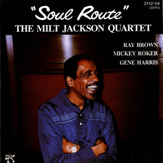 Soul Route- The Milt Jackson Quartet (Japan)