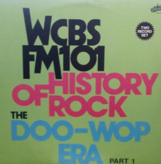 Various- WCBSFM 101: History Of Rock The Doo-Wop Era (Sealed)