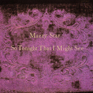 Mazzy Star- So Tonight That I May See