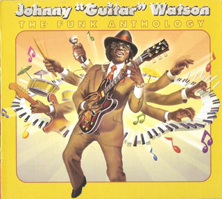 Johnny "Guitar" Watson – The Funk Anthology