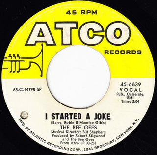 Bee Gees- I Started A Joke / Kilburn Towers