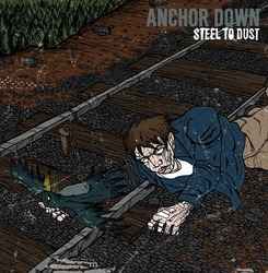 Anchor Down- Steel To Dust (Purple Vinyl)