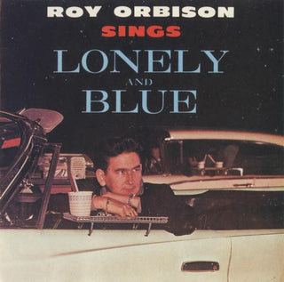 Roy Orbison- Lonely And Blue