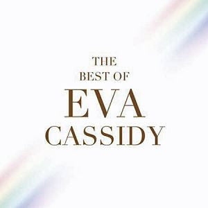 Eva Cassidy- The Best Of Eva Cassidy