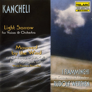 Giya Kancheli (I Fiamminghi,Rudolf Werthen)- Light Sorrow / Mourned by the Wind