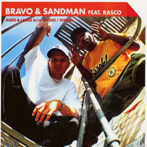 Bravo & Sandman- Aged & Laced / Audio/Visual
