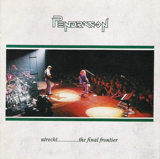 Pendragon- Utrecht... The Final Frontier