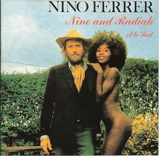 Nino Ferrer- Nino And Radiah Et Le Sud: Suite En Œuf