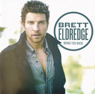Brett Eldredge- Bring You Back