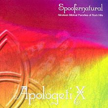 ApologetiX- Spoofernatural