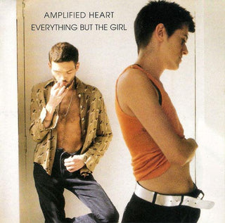 Everything But The Girl- Amplified Heart