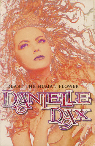 Danielle Dax - Blast The Human Flower