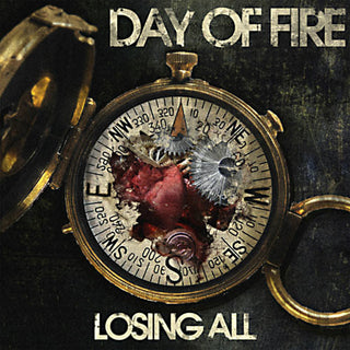 Day Of Fire- Losing All