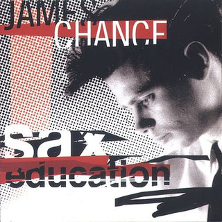 James Chance- Sax Education